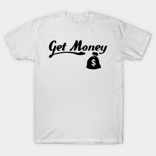 Get Money T Shirts for Sale TeePublic